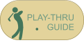 Crooked Tree Golf Course Play-Thru Guide